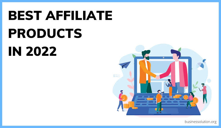 Products For Sale Affiliate Marketing 2022