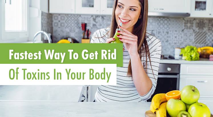 Get rid of toxins from your body